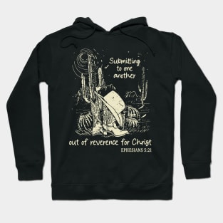 Submitting To One Another Out Of Reverence For Christ Hat Cowgirl Western Hoodie